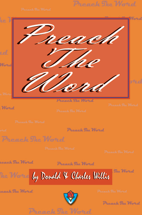 Preach the Word - Sermon Outlines
