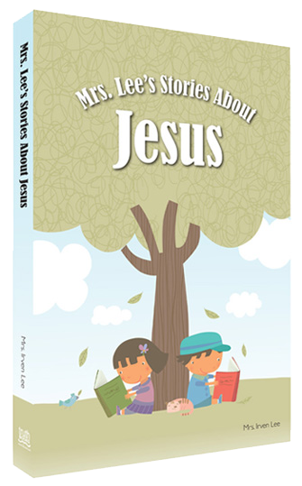 Mrs. Lee's Stories About Jesus Hardback