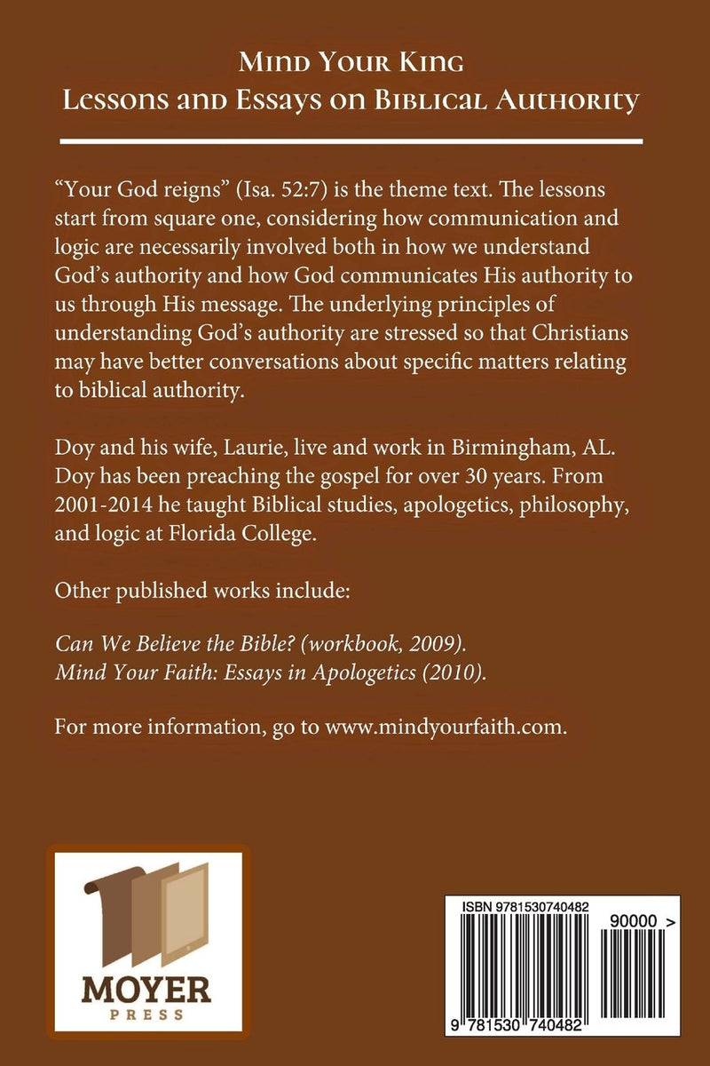 Mind Your King: Lessons and Essays on Biblical Authority