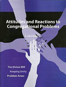 Attitudes and Reactions to Congregational Problems