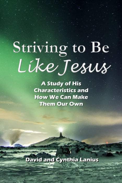 Striving to Be Like Jesus