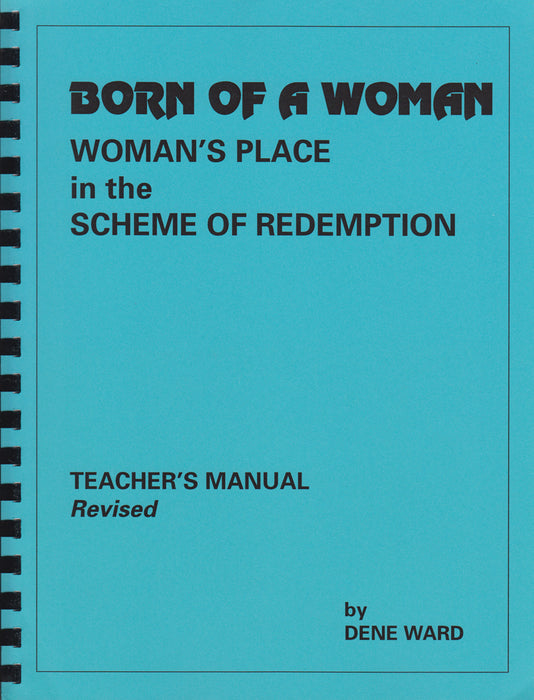 Born of A Woman TM