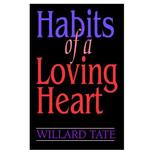 Habits of a Loving Heart