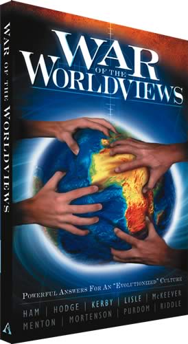 War of the Worldviews: Powerful Answers for an "Evolutionized" Culture