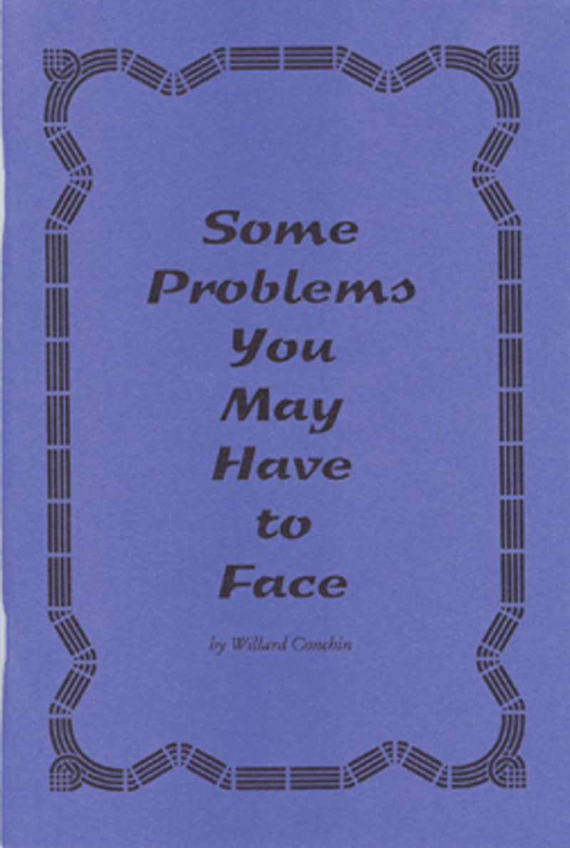 Some Problems You May Have to Face