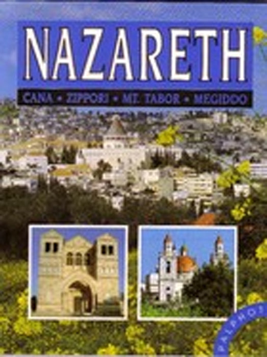 Nazareth (Cana -Zippori -Mt. Tabor -Megiddo)