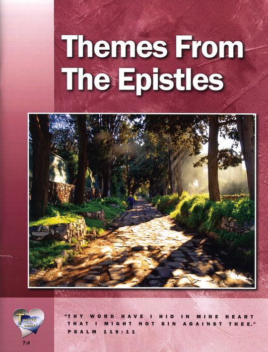 Themes from the the Epistles (Word in the Heart, 7:4)