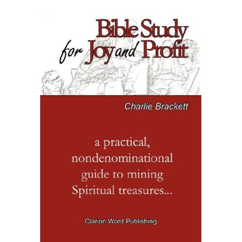 Bible Study for Joy and Profit *