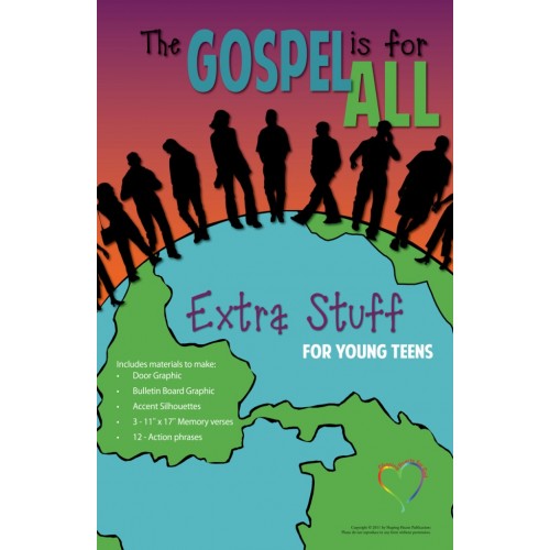The Gospel Is For All Young Teen - Extra Stuff