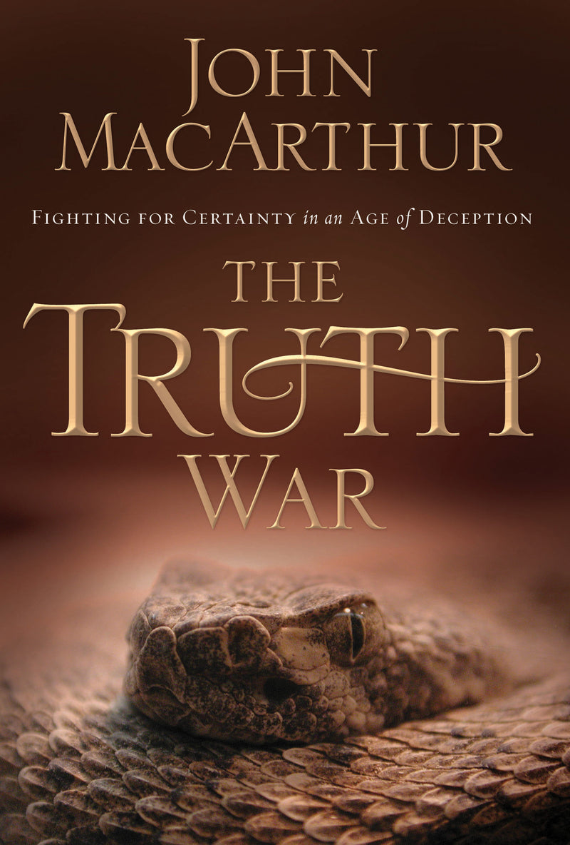 The Truth War:  Fighting For Certainty In An Age of Deception