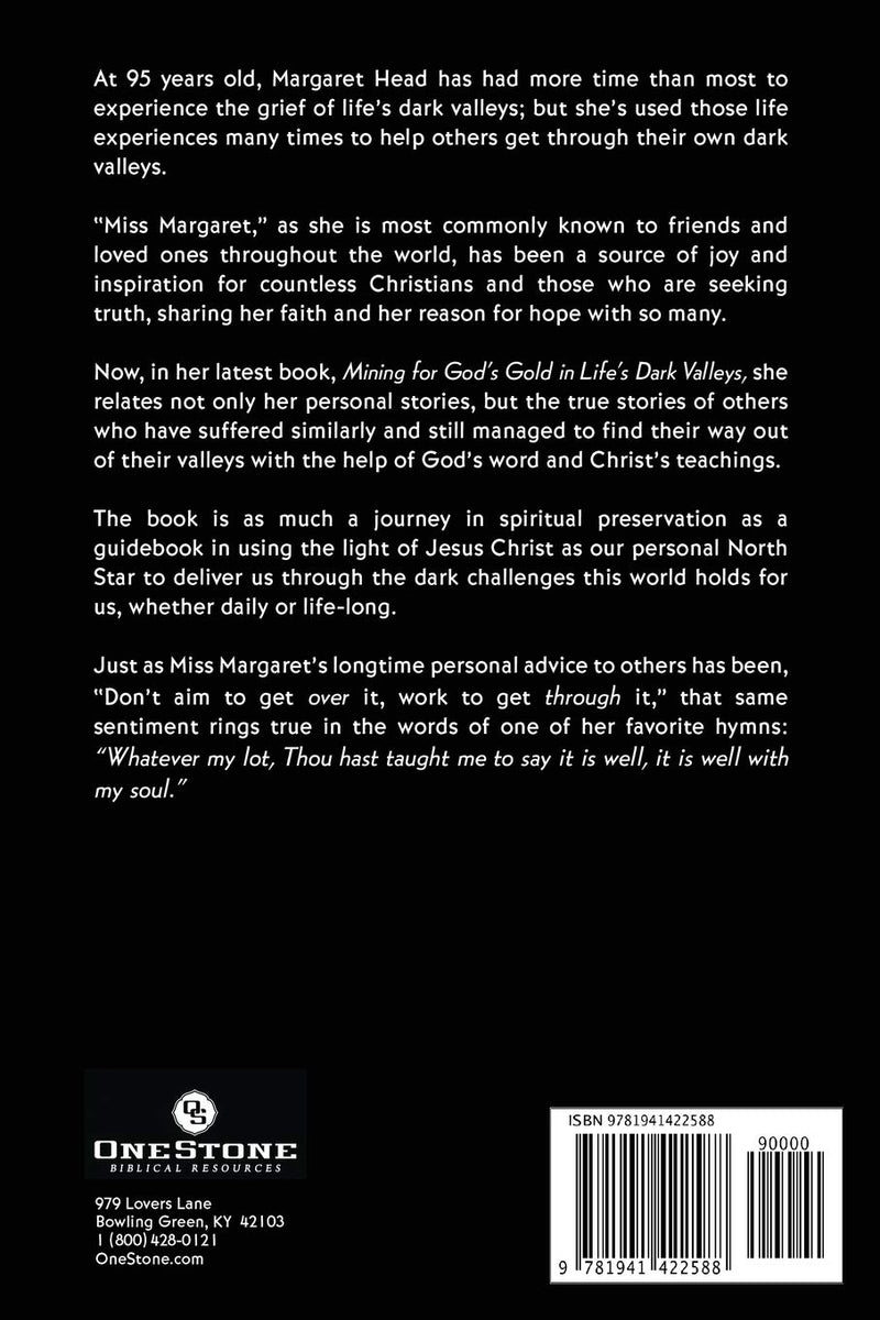 Mining for God's Gold in Life's Dark Valleys