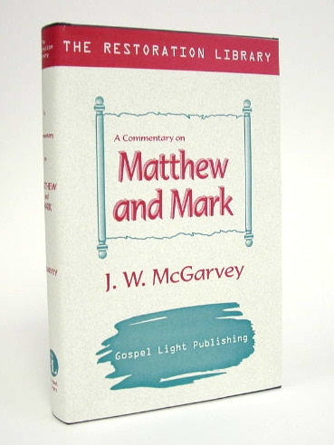 Restoration Commentary - Matthew & Mark