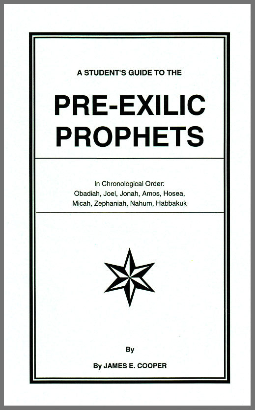 A Student's Guide to the Pre-Exilic Prophets