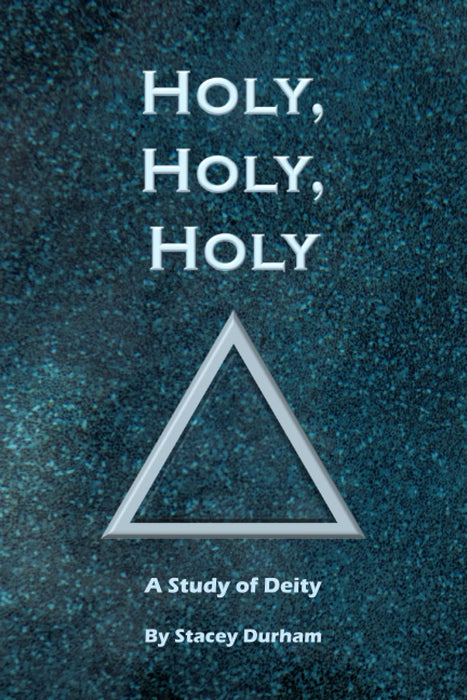 Holy, Holy, Holy: A Study of Deity