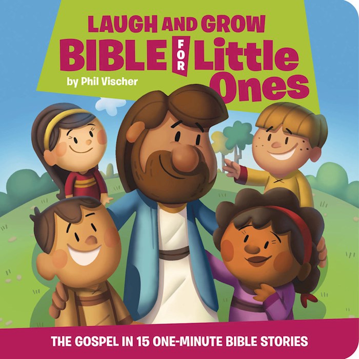 Laugh and Grow Bible for Little Ones