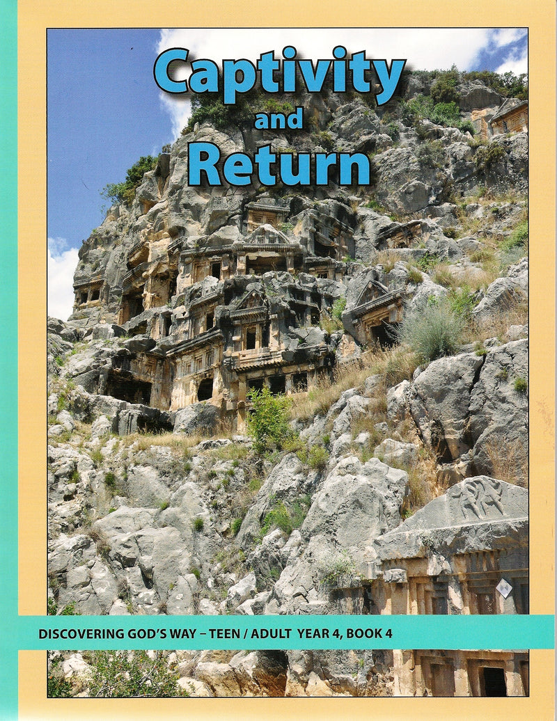 Captivity and Return (Teen/Adult 4:4)