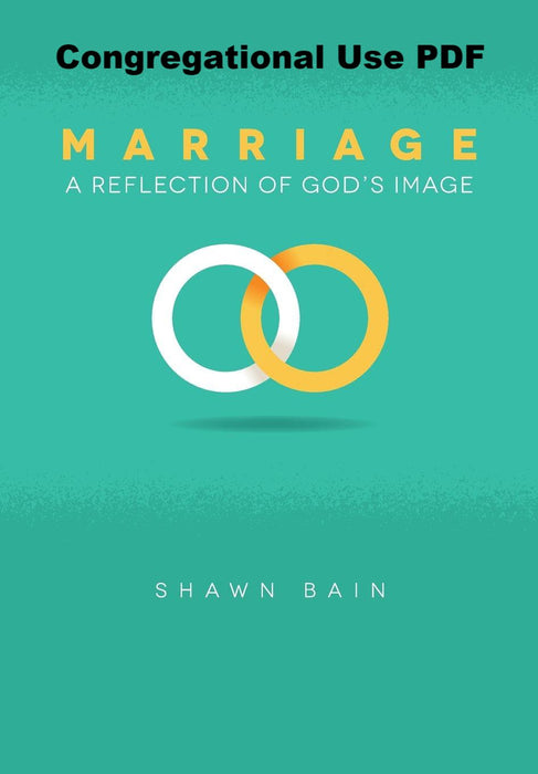 Marriage: A Reflection Of God's Image - Downloadable Congregational Use PDF