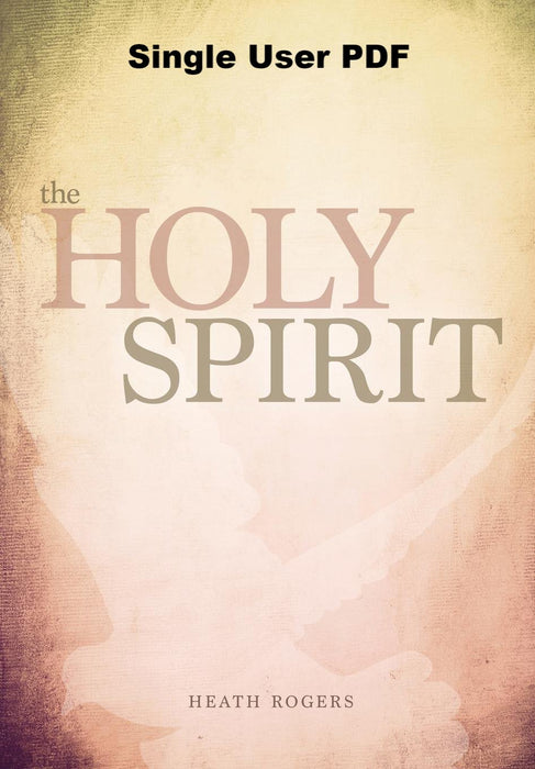The Holy Spirit - Downloadable - Downloadable Single User PDF