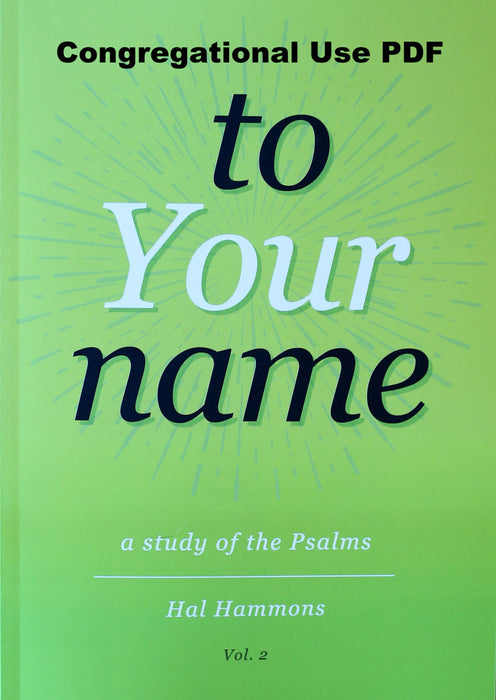 To Your Name: A Study of the Psalms Volume 2 - Downloadable Congregational Use PDF