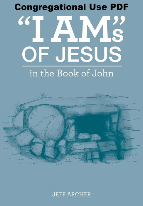 "I Ams" of Jesus in the Book of John - Downloadable Congregational Use PDF
