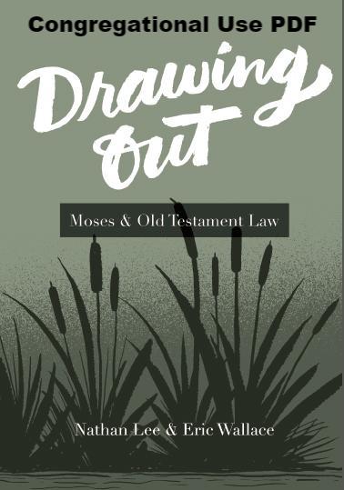 Drawing Out: Moses and Old Testament Law - Downloadable Congregational Use PDF