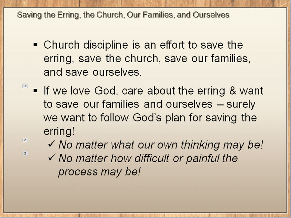 Saving The Erring, The Church, Our Families, Ourselves: A Study Of Church Discipline - Downloadable PowerPoint Presentation