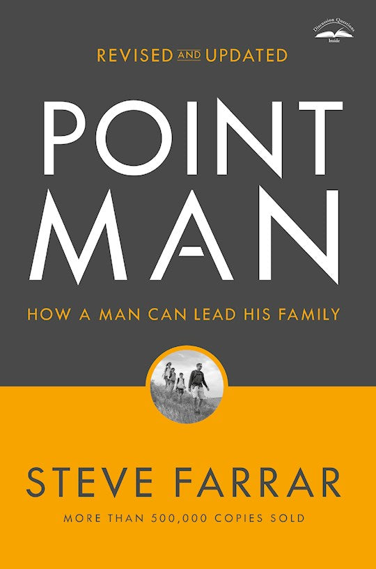 Point Man - How a Man Can Lead His Family
