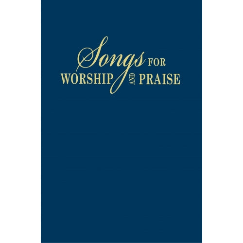 Songs for Worship and Praise Hymnal Hardback, Blue