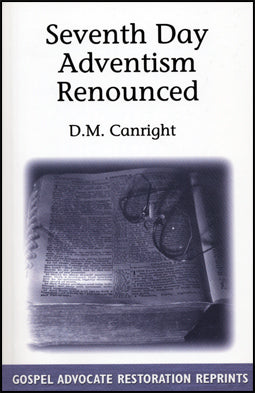 Seventh Day Adventism Renounced