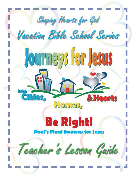 Journeys for Jesus Be Right! Teachers Guide VBS
