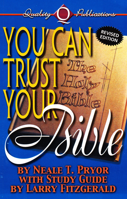 You Can Trust Your Bible