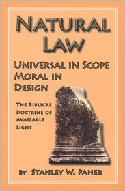 Natural Law: Universal in Scope Moral in Design
