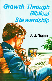 Growth Through Biblical Stewardship