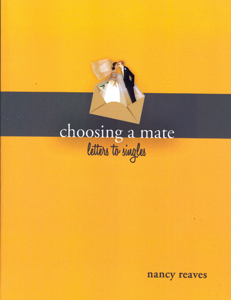 Choosing a Mate  Letters to Singles