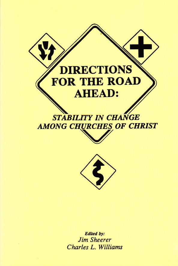 Directions For The Road Ahead