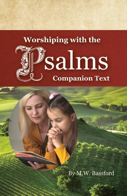 Worshiping with the Psalms Companion Text