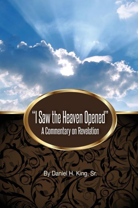 I Saw the Heaven Opened: A Commentary on Revelation
