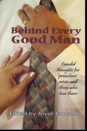 Behind Every Good Man