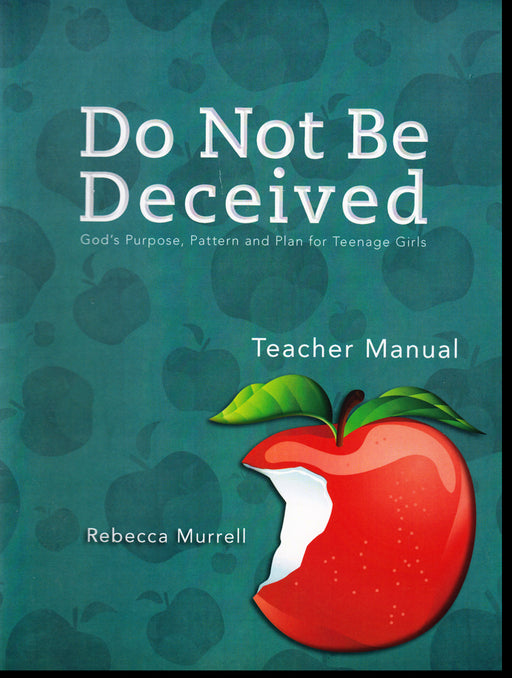 Do Not Be Deceived Teacher's Manual