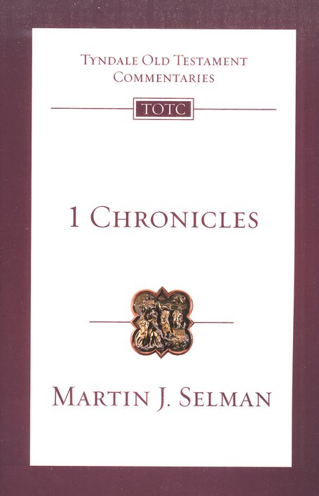 Tyndale Old Testament Commentary: 1 Chronicles, Volume 10