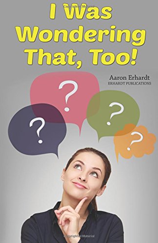 I Was Wondering That, Too!