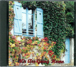 We Are Going Home: Pathway Series Vol. 1