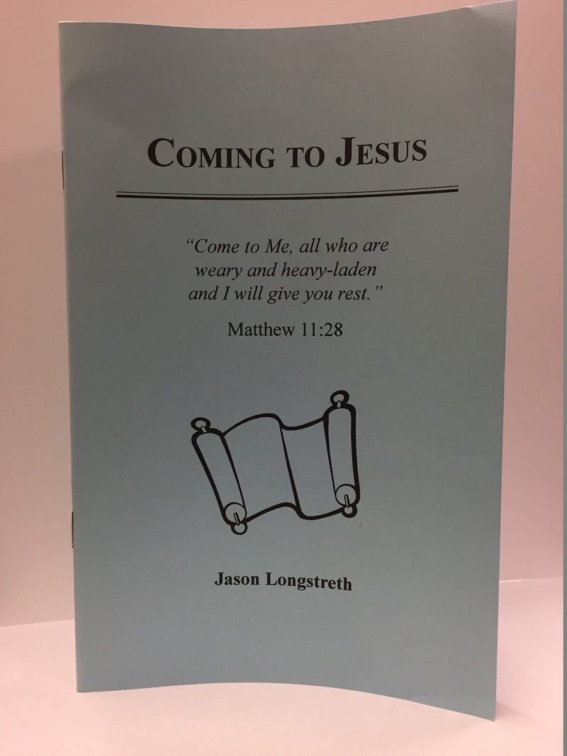 Coming to Jesus