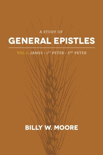 A Study of General Epistles Vol.1