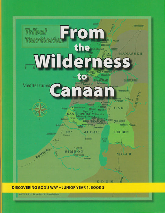 From the Wilderness to Canaan (Junior 1:3)