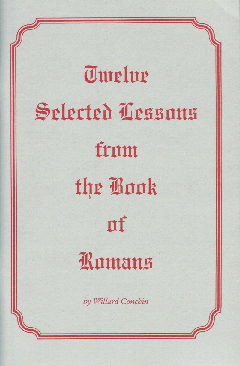 Twelve Selected Lessons from the Book of Romans