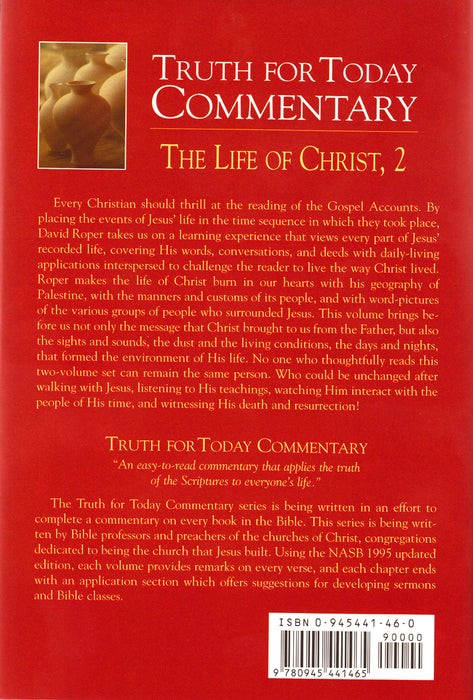 Truth for Today Commentary: The Life of Christ,  2, A Supplement