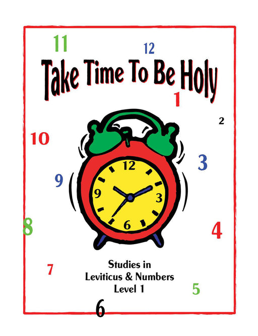 Take Time to be Holy Level 1