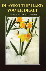 Playing the Hand You're Dealt