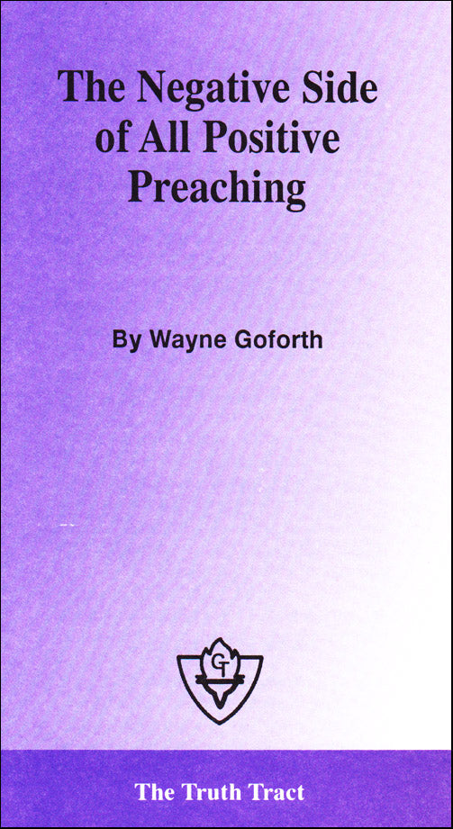 The Negative Side of Positive Preaching